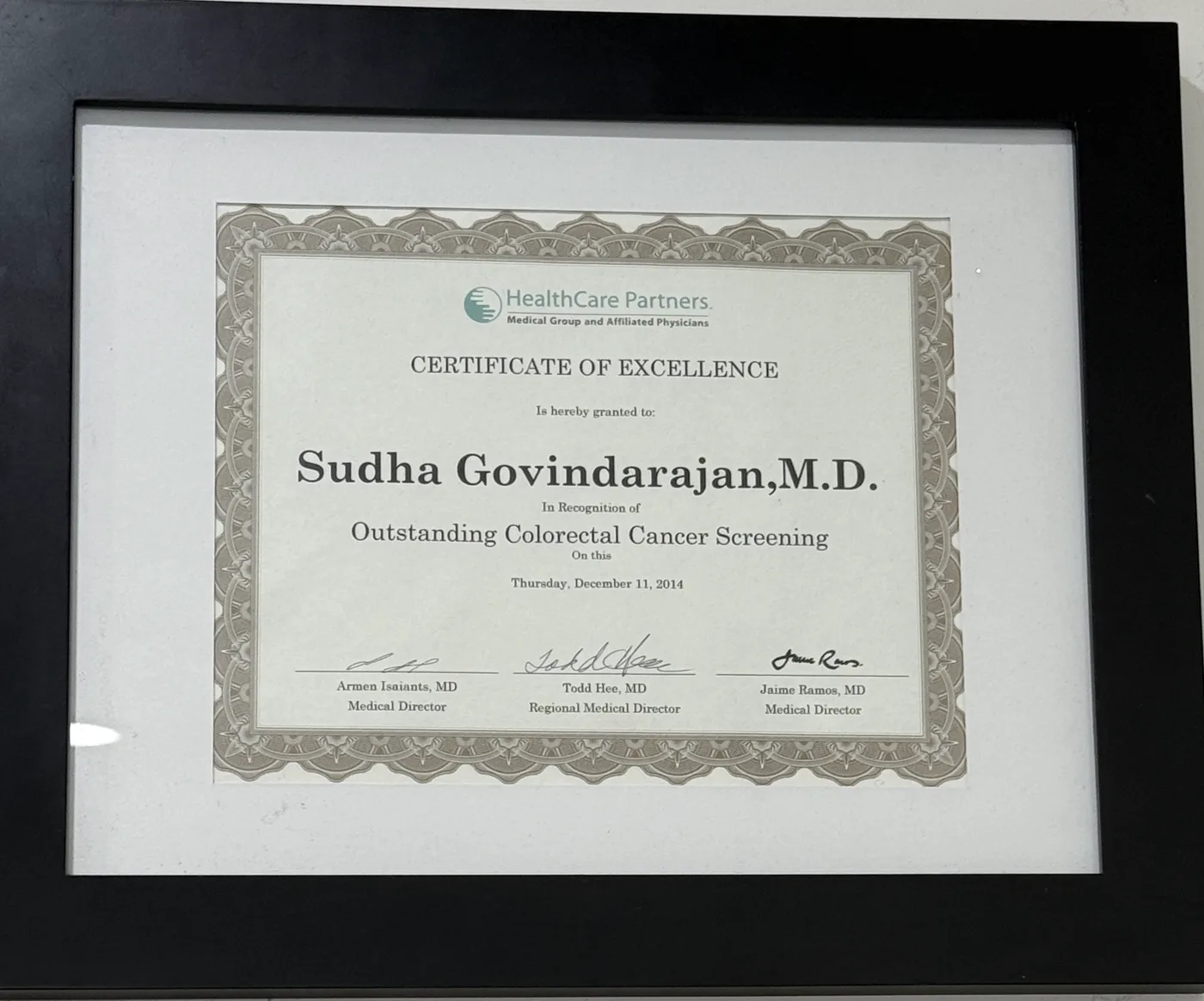 Certificate of Excellence presented to Sudha Govindarajan, MD in recognition of outstanding colorectal cancer screening, December 2014